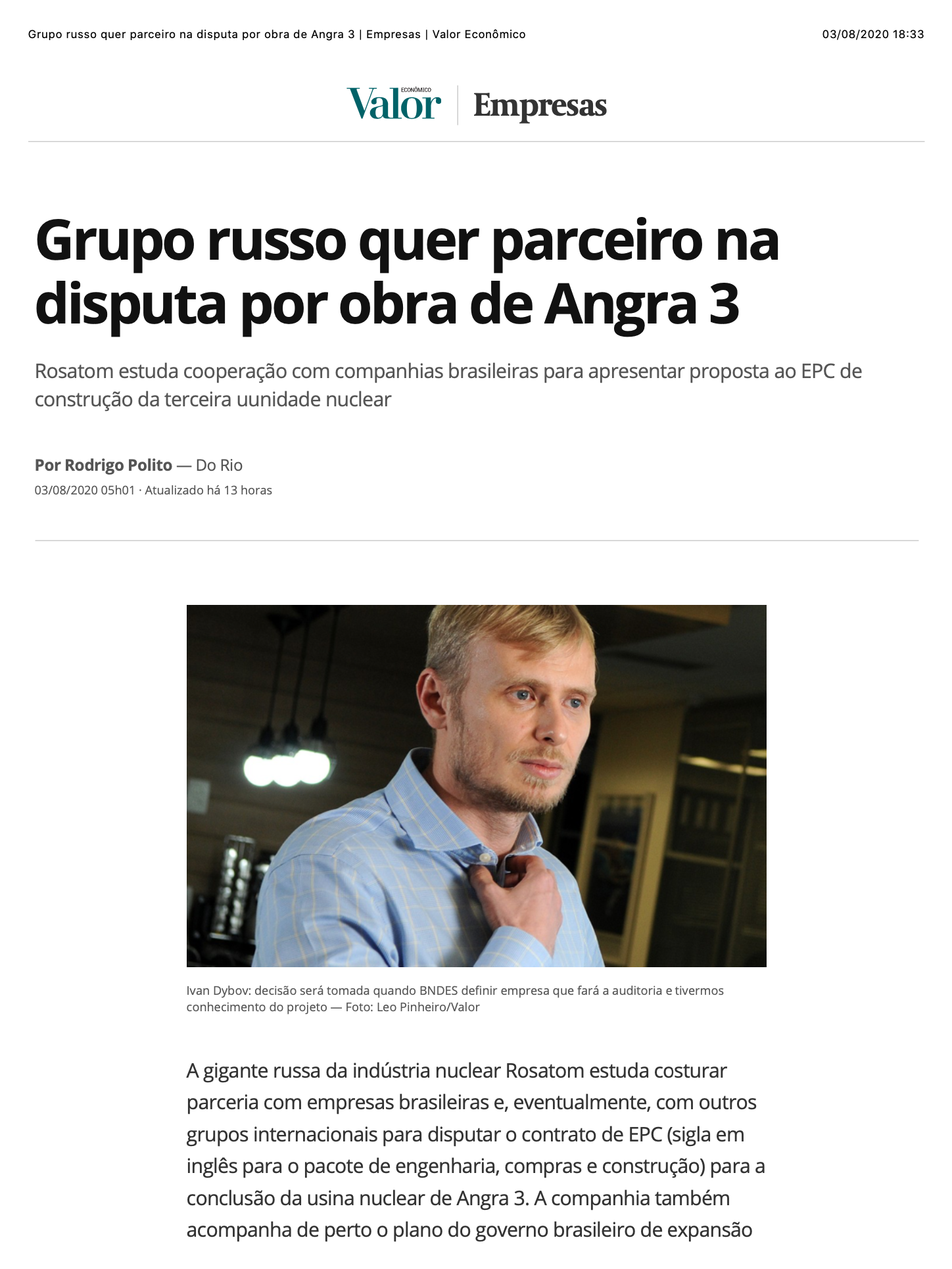 Grupo russo quer parceiro na disputa por obra de Angra 3 (Valor Econômico)